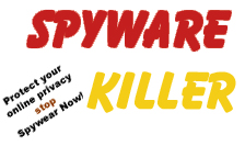 Spyware killer - stop adware dead in it's tracks